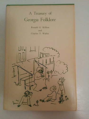 Imagen de archivo de A Treasury of Georgia Folklore a la venta por ThriftBooks-Atlanta