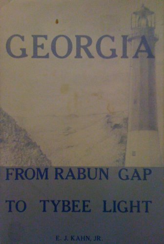 Beispielbild fr Georgia from Rabun Gap to Tybee Light zum Verkauf von ThriftBooks-Atlanta