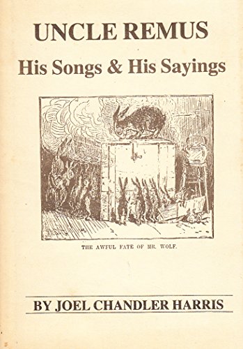 9780877970606: Uncle Remus, His Songs and His Sayings: The Folk-Lore of the Old Plantation