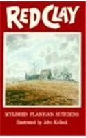 Imagen de archivo de Red Clay: True Stories of Life in the Rural South a la venta por Apple Book Service
