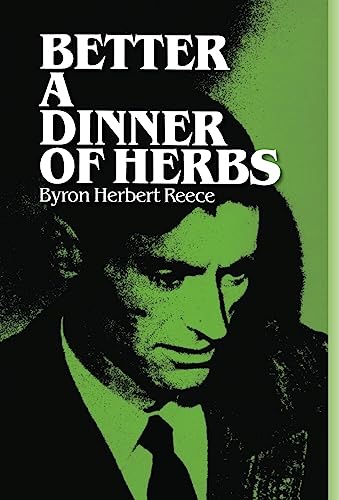 9780877971016: Better a Dinner of Herbs