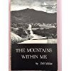 Stock image for The Mountains Within Me for sale by Harry Alter