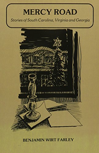 Imagen de archivo de Mercy Road: Stories of South Carolina, Virginia and Georgia a la venta por Books From California