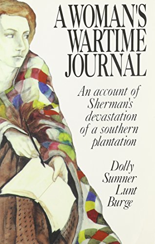 Imagen de archivo de A Woman's Wartime Journal: An Account of Sherman's Devastation of a Southern Plantation a la venta por Ergodebooks