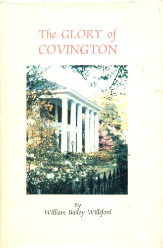 9780877971627: The Glory of Covington (Georgia)