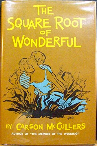 The Square Root of Wonderful (9780877971887) by McCullers, Carson