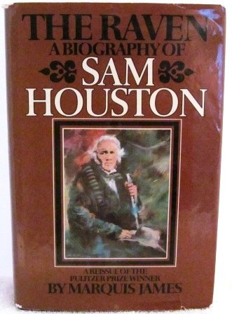 9780877972266: The Raven: A Biography of Sam Houston