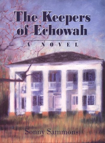 Beispielbild fr The Keepers of Echowah zum Verkauf von ThriftBooks-Atlanta