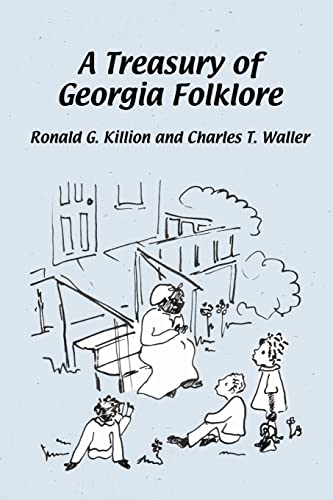 Beispielbild fr A Treasury of Georgia Folklore zum Verkauf von ThriftBooks-Atlanta