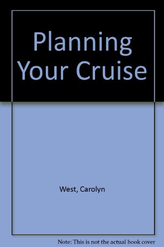 Beispielbild fr Planning Your Cruise zum Verkauf von Wonder Book