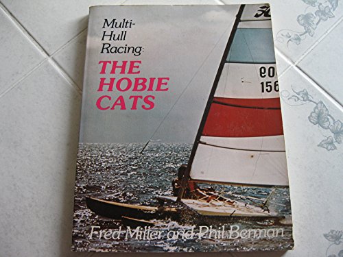 Stock image for Multihull Racing: Hobie Cats for sale by PAPER CAVALIER US