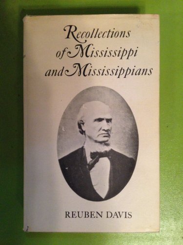 Stock image for RECOLLECTIONS OF MISSISSIPPI AND MISSISSIPPIANS. for sale by David Hallinan, Bookseller