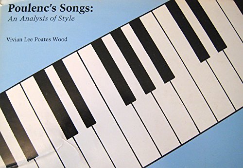 9780878050864: Poulenc's Songs: An Analysis of Style