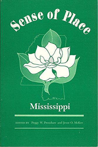 Beispielbild fr The Sense of Place : Mississippi zum Verkauf von Better World Books