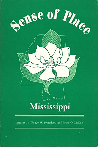 Imagen de archivo de The Sense of Place : Mississippi a la venta por Better World Books