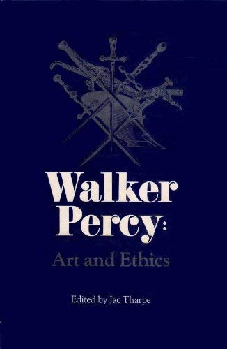 Imagen de archivo de Walker Percy : Art and Ethics a la venta por Better World Books