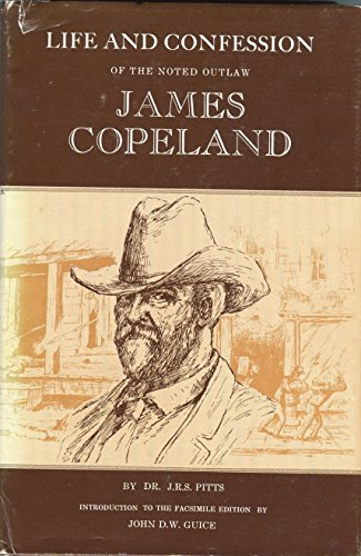 9780878051250: Life and Confession of the Noted Outlaw, James Copeland