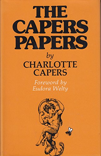 The Capers Papers [signed]; with Foreword by Eudora Welty