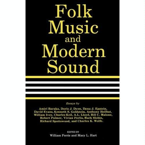 Folk Music and Modern Sound (9780878051571) by Ferris, William