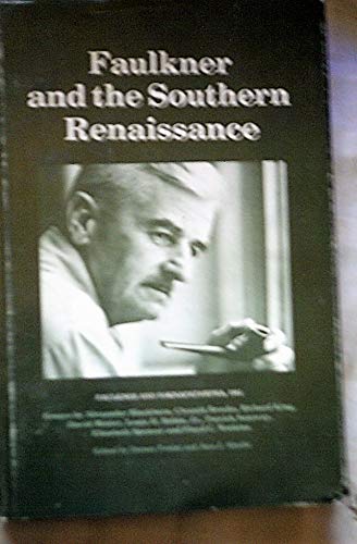 Imagen de archivo de Faulkner and the Southern Renaissance: Faulkner and Yoknapatawpha, 1981 a la venta por UHR Books