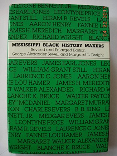 Imagen de archivo de Mississippi Black History Makers a la venta por Jay W. Nelson, Bookseller, IOBA