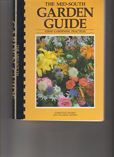 Imagen de archivo de Mid-South Garden Guide a la venta por Books of the Smoky Mountains