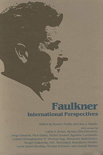 9780878052172: Faulkner: International Perspectives (Faulkner and Yoknapatawpha Series)