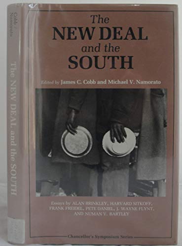 Stock image for The New Deal and the South: Essays (Chancellor's Symposium Series) for sale by Artless Missals