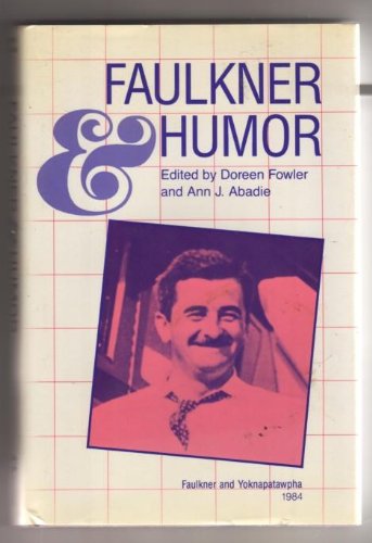 Imagen de archivo de Faulkner and Humor a la venta por Better World Books: West