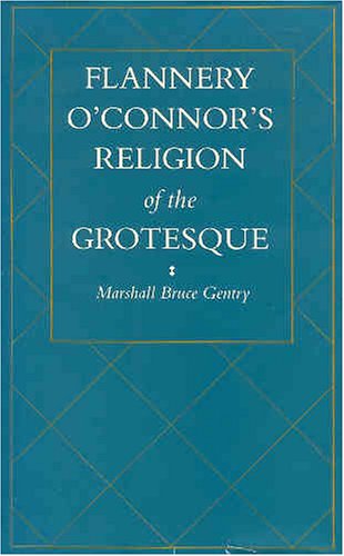 Beispielbild fr Flannery OConnors Religion of the Grotesque zum Verkauf von Red's Corner LLC