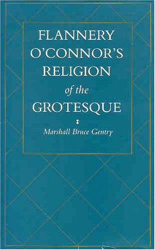 Imagen de archivo de Flannery OConnors Religion of the Grotesque a la venta por Red's Corner LLC