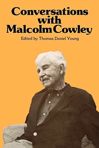 Beispielbild fr Conversations with Malcolm Cowley zum Verkauf von ThriftBooks-Atlanta