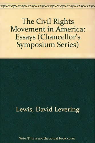 9780878052974: The Civil Rights Movement in America: Essays (Chancellor's Symposium Series)