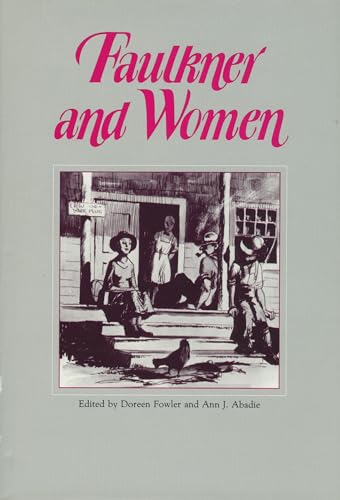 Imagen de archivo de Faulkner and Women (Faulkner and Yoknapatawpha Series) a la venta por HPB-Ruby