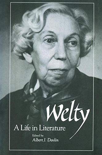 Imagen de archivo de Welty: A Life in Literature a la venta por ThriftBooks-Dallas