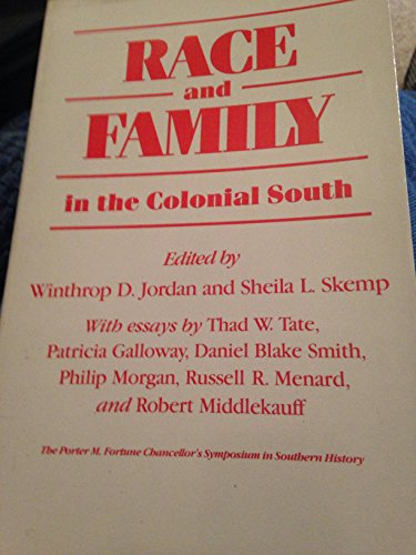 9780878053346: Race and Family in the Colonial South