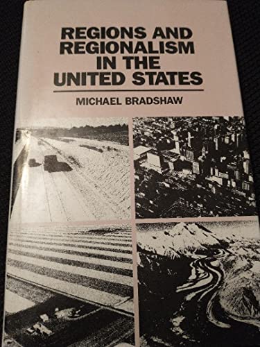 Beispielbild fr Regions and Regionalism in the United States zum Verkauf von Better World Books