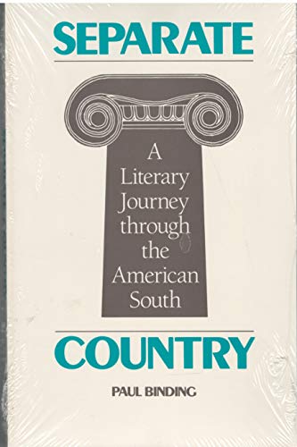 Stock image for Separate Country: a Literary Journey Through the American South for sale by HPB-Red