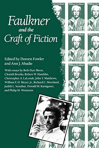 Imagen de archivo de Faulkner and the Craft of Fiction (Faulkner and Yoknapatawpha Series) a la venta por HPB-Red