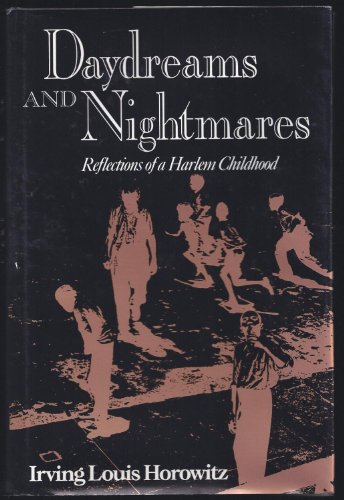 Stock image for Daydreams and Nightmares: Reflections of a Harlem Childhood. for sale by Henry Hollander, Bookseller