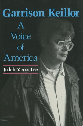 Stock image for Garrison Keillor: A Voice of America for sale by Utah Book and Magazine