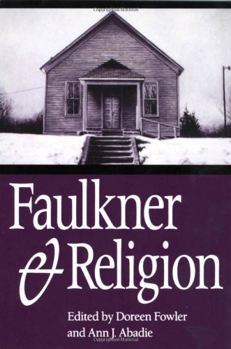 Faulkner and Religion: Faulkner and Yoknapatawpha, 1989