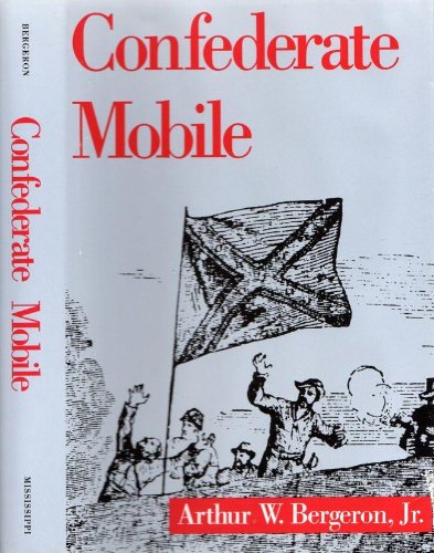 Beispielbild fr Confederate Mobile zum Verkauf von Front Cover Books