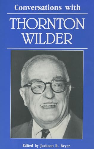 Beispielbild fr Conversations with Thornton Wilder (Literary Conversations Series) zum Verkauf von HPB-Diamond