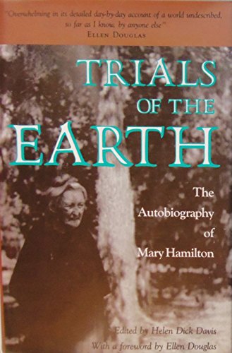 9780878055791: Trials of the Earth: Autobiography of Mary Hamilton