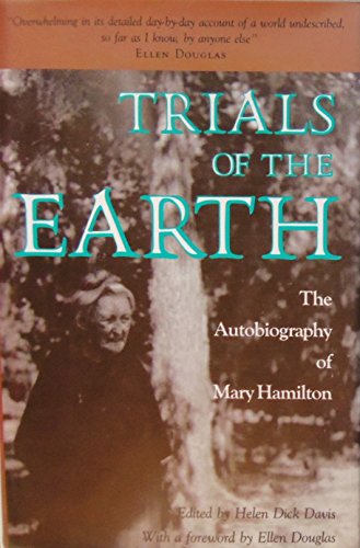 9780878055791: Trials of the Earth: The Autobiography of Mary Hamilton