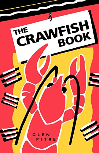 Stock image for The Crawfish Book for sale by Gulf Coast Books