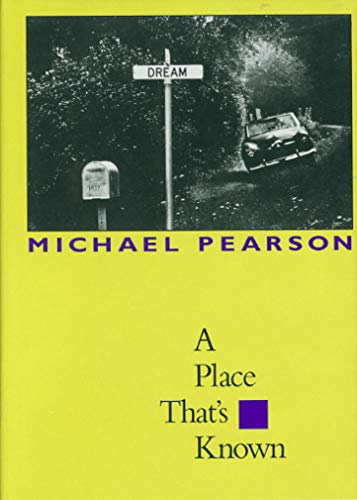 A Place That's Known (9780878056729) by Pearson, Michael