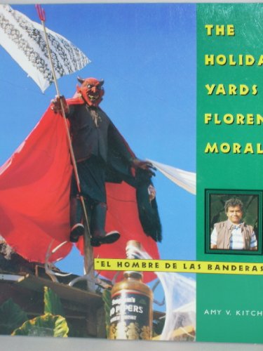 

The Holiday Yards of Florencio Morales
