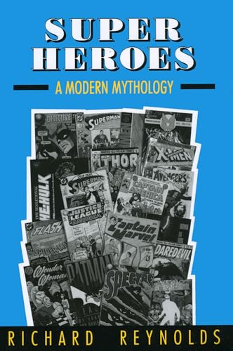 Beispielbild fr Super Heroes: A Modern Mythology (Studies in Popular Culture Series) zum Verkauf von BooksRun